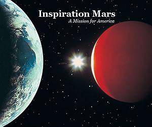 Inspiration Mars to Pursue Human Mission to the Red Planet in 2018